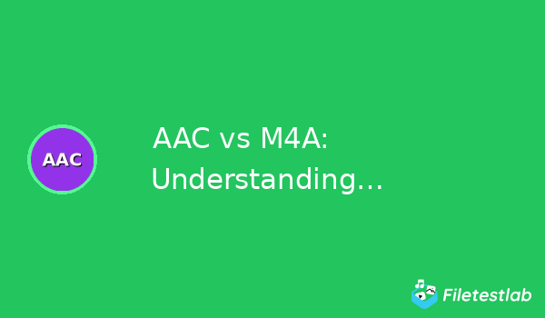 AAC vs M4A: Understanding Audio Codec vs Container Format